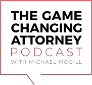 The Game Changing Attorney Podcast